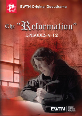 The Reformation Parts 9-12 - DVD