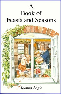 A Book of Feasts and Seasons - Book