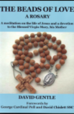 The Beads of Love - Book A Rosary By David Gentle