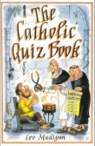 The Catholic Quiz Book - Book By Leo Madigan
