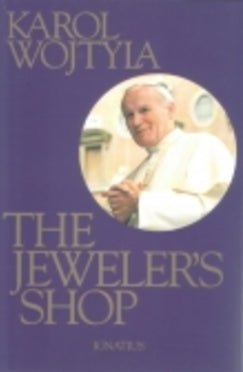 The Jeweller's Shop - Book By Karol Wojtyla (later: Pope John Paul II)