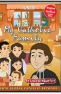 My Catholic Family - St. Louis de Montfort - DVD