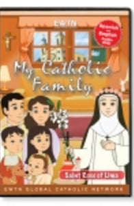 My Catholic Family - St. Rose of Lima - DVD