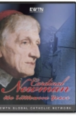 Cardinal Newman - The Littlemore Years - DVD