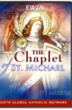 The Chaplet of St. Michael - DVD