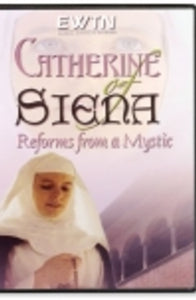Catherine of Siena: Reforms From A Mystic - DVD