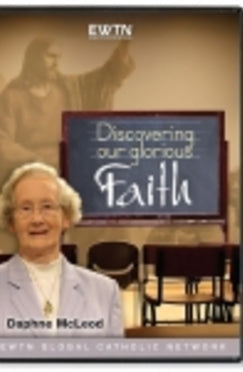 Discovering Our Glorious Faith - DVD