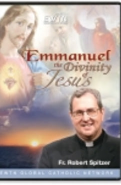 Emmanuel: The Divinity of Jesus - DVD