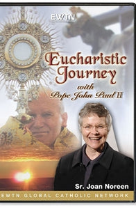 A Eucharistic Journey with Pope John Paul II - DVD