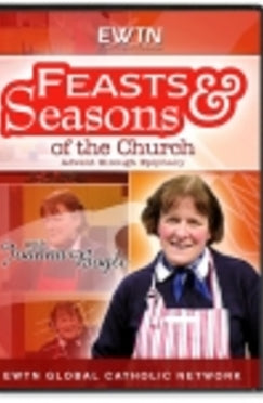 Feasts and Seasons - Advent and Christmas - DVD