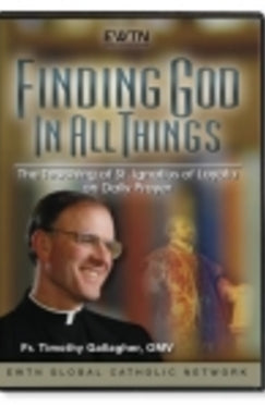 Finding God in All Things - DVD
