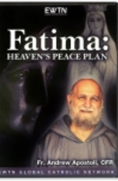 Fatima: Heaven's Peace Plan - DVD