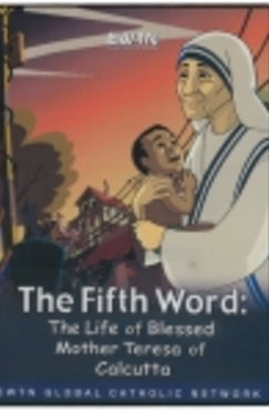 The Fifth Word: Life of Blessed Mother Teresa - DVD
