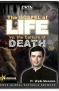 Gospel of Life vs Culture of Death - DVD