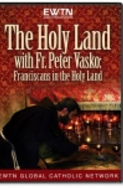 The Holy Land with Fr. Peter Vasko - DVD