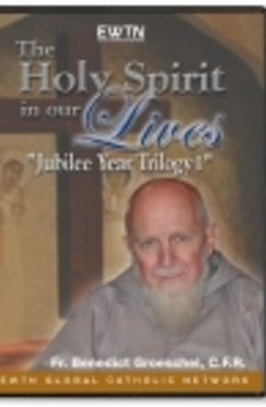 The Holy Spirit in Our Lives - DVD