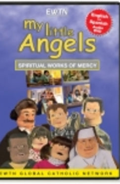 My Little Angels - Spiritual Works of Mercy - DVD