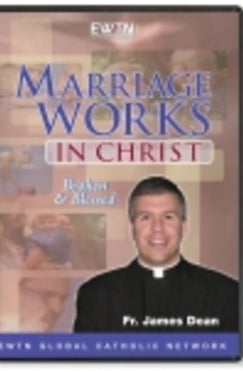 Marriage Works In Christ: Broken and Blessed - DVD