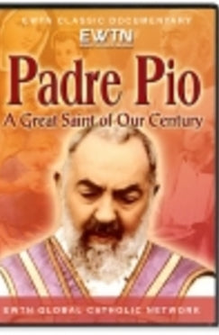Padre Pio: A Great Saint of Our Century - DVD