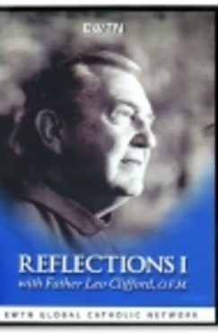 Fr. Leo Clifford's Reflections I - DVD