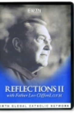Fr. Leo Clifford's Reflections II - DVD