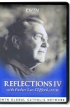 Fr. Leo Clifford's Reflections IV - DVD