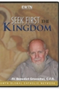 Seek First The Kingdom - DVD