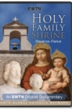 The Shrine of The Holy Family - Documentary - DVD