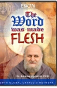 The Word Was Made Flesh - DVD