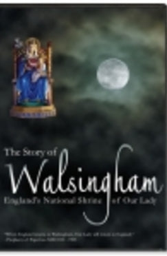The Story of Walsingham: England's National Shrine - DVD
